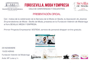 Presentación oficial del Foro #Sevilla, #Moda y #Empresa en @FundacionVMMP