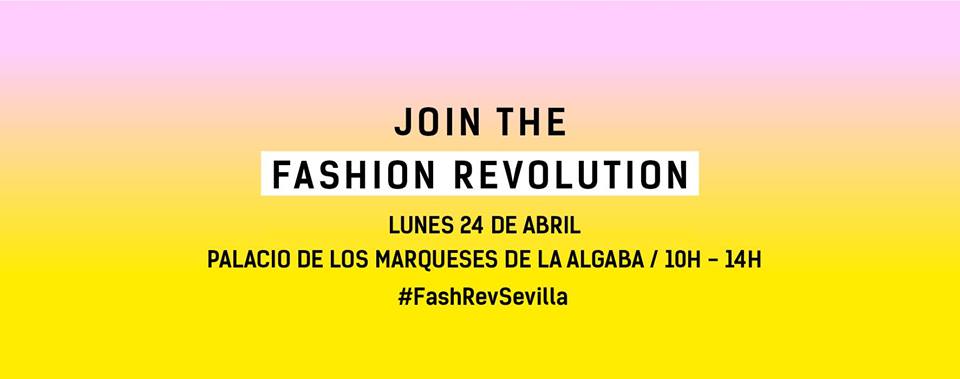 Sevilla se une al movimiento internacional de Fashion Revolution